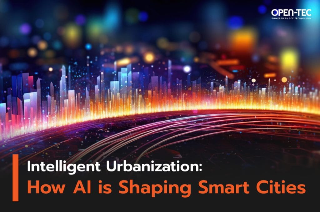 Intelligent Urbanization: How AI is Shaping Smart Cities | ThaiPR.NET